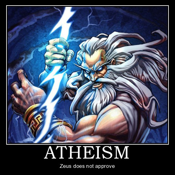 Zeus does not approve of atheism